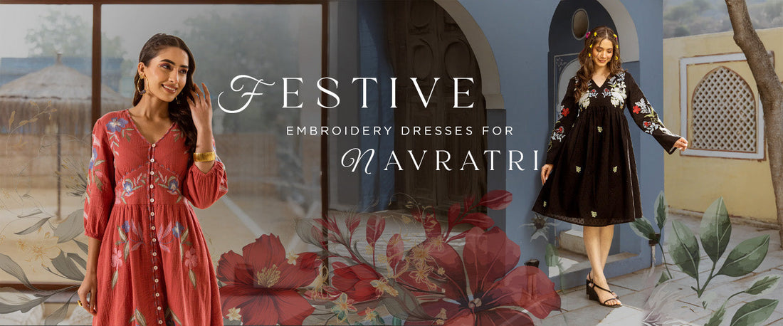 Navratri Special Collection: Find Gorgeous Embroidery Dresses Online Today